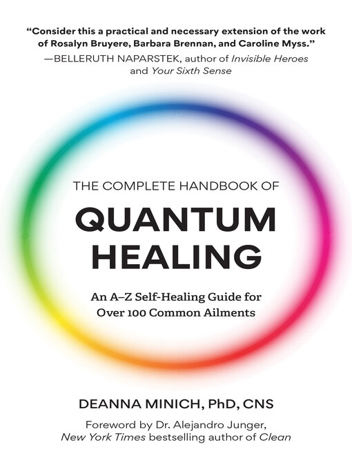 Title details for The Complete Handbook of Quantum Healing by Deanna M. Minich, PhD - Available